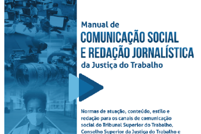 Justica-do-Trabalho-lanca-Manual-de-Comunicacao-Social-e-Redacao.png